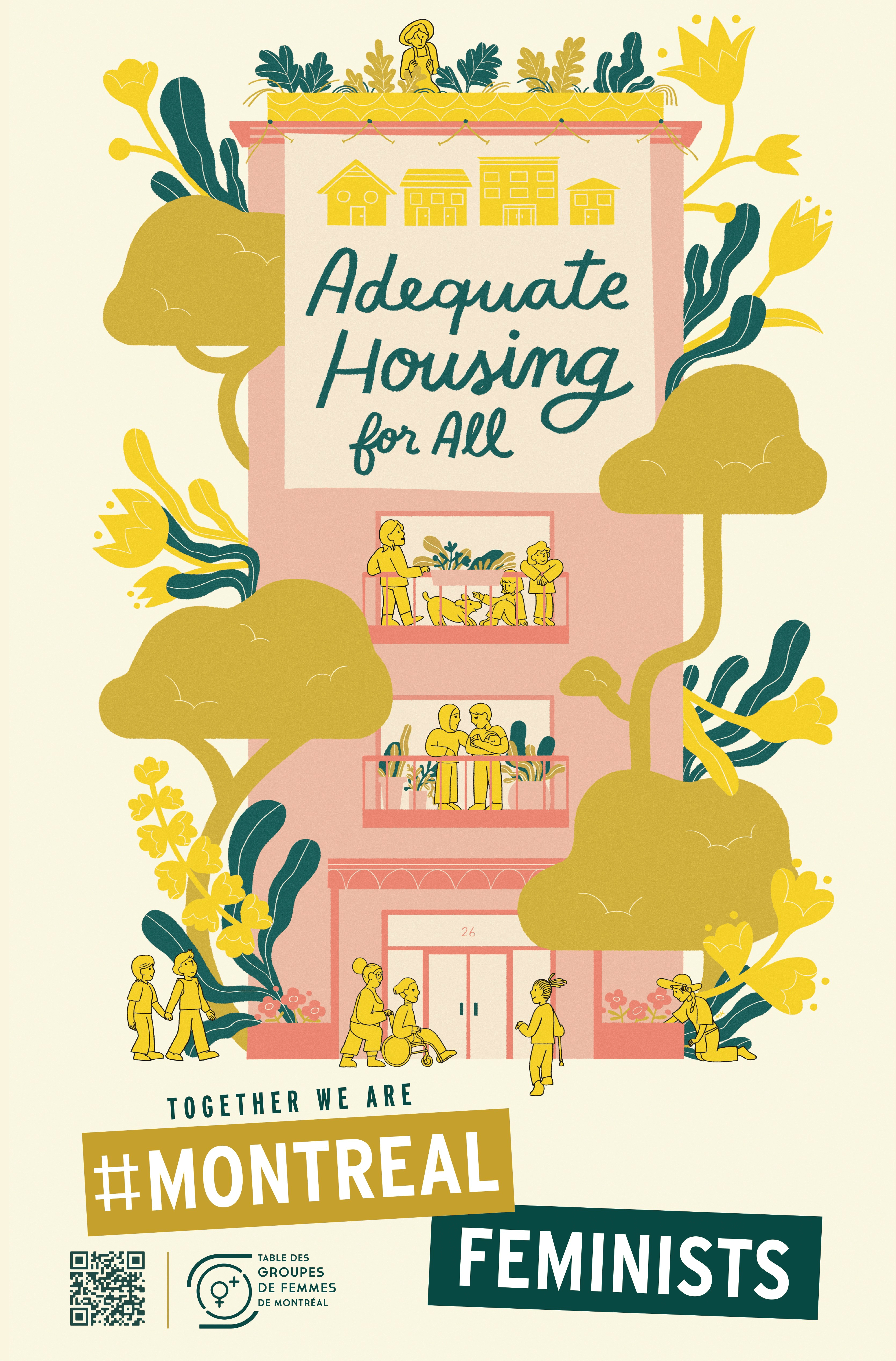The poster shows a residential building under a radiant sun. Several people enter: a person in a wheelchair, a person using a cane, two young people holding hands. We see a man, a woman and a baby on the first balcony. On the second balcony, there are children and a dog. People are gardening below and on the roof. A banner with the slogan for adequate housing for all is attached to the building.