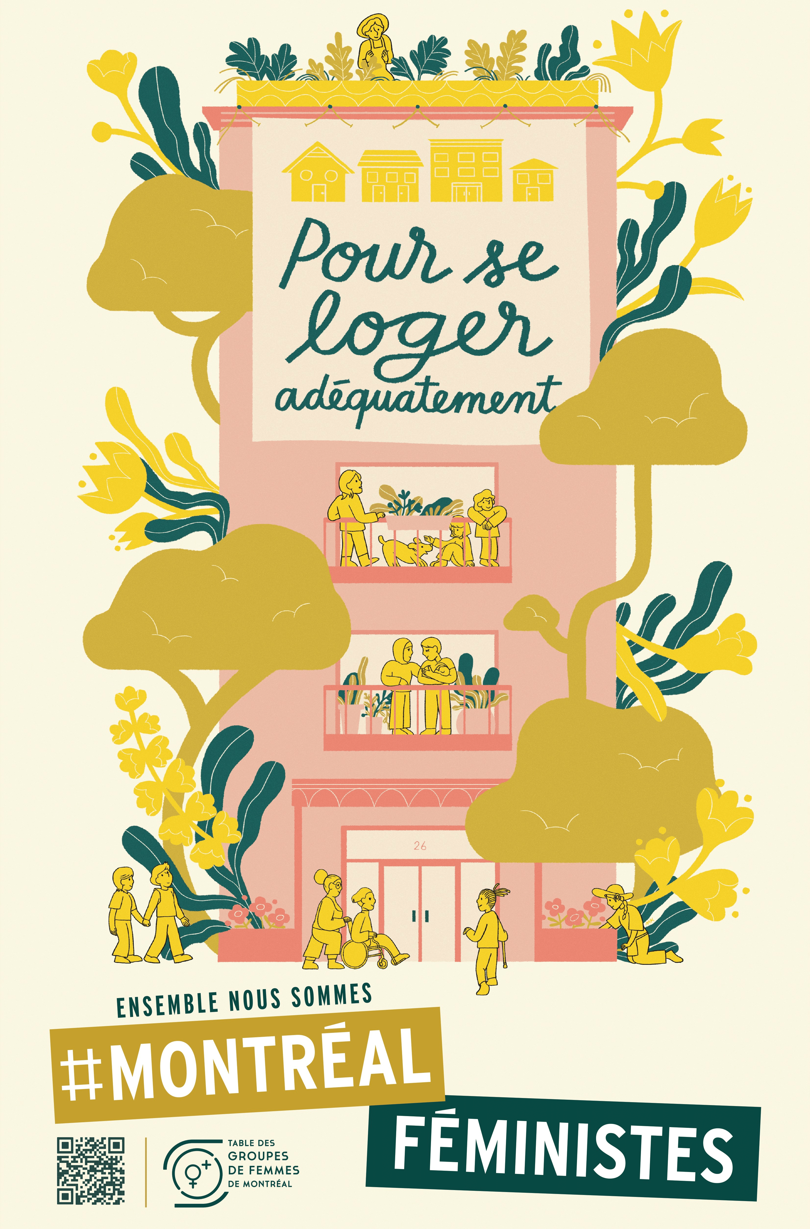 L'affiche montre un bâtiment résidentiel sous un soleil radieux. Plusieurs personnes y entrent: une personne en fauteuil roulant, une personne qui utilise une cane, deux jeunes personnes qui se tiennent par la main. On voit un homme, une femme et un bébé sur le premier balcon. Au deuxième balcon, il y a des enfants et un chien. Des personnes jardinent en bas et sur le toit. Une bannière avec le slogan pour une logement adéquat est attachée au bâtiment.